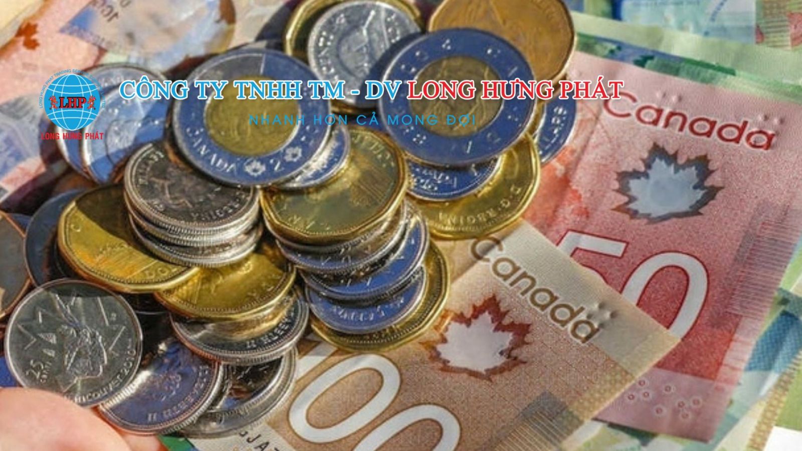 Mệnh giá tiền Canada bằng bao nhiêu tiền Việt hiện nay